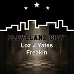 cover: Loz J Yates - Freakin