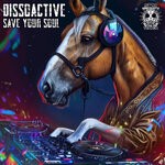 cover: Dissoactive - Save Your Soul