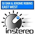 cover: Dj Dan|Jerome Robins - East West