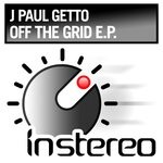 cover: J Paul Getto - Off The Grid