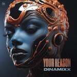 cover: Dinamixx - Your Reason