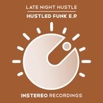 cover: Late Night Hustle - Hustled Funk