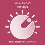 cover: Agua Sin Gas|Antoine Clamaran - Nervous