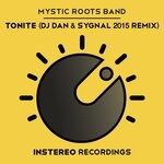 cover: Mystic Roots Band - Tonite (DJ Dan & Sygnal 2015 Remix)