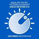 cover: Agua Sin Gas|Antoine Clamaran - Disco Rework