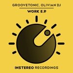 cover: Olivian Dj|Groovetonic - Work