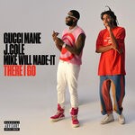 cover: Mike WiLL Made-It|J. Cole|Gucci Mane - There I Go (Explicit)