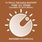 cover: The Eagle Rockers|Dj Dan - Funk All Stars (Leandro Da Silva Remix)