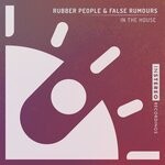 cover: Rubber People|False Rumours - In The House