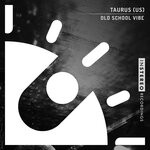 cover: Taurus (us) - Old School Vibe