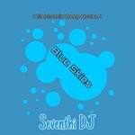 cover: Seventhi Dj - Blue Skies (Electronic Deep House)