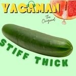 cover: Yagaman The Original - Stiff Thick