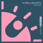 cover: J Paul Getto|Dj Dan - I Am Here