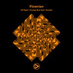 cover: Flowrian - All Right / Orange Bud