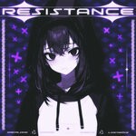 cover: Lostwave|Kamiya|Xmealone|Kaiore - Resistance