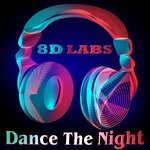 cover: 8d Labs - Dance The Night (8D Audio)