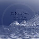 cover: Dj More Wave - Visit To Egypt