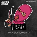 cover: Changing Faces|Jimmy Danger - Freak (Explicit Extended Mix)