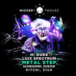 cover: H! Dude|Luix Spectrum - Metal Step