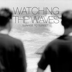 cover: Blank & Jones - Watching The Waves (Sunrise To Sunset)