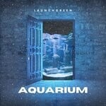 cover: LaunchGreen - Aquarium