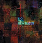 cover: Daniel Carter|Luke Stewart|Remembrance Quintet - Do You Remember?