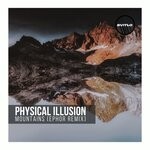 cover: Physical Illusion - Mountains (Ephor Remix)