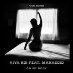 cover: Manazoid|Viva Roi - On My Body