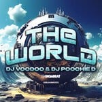 cover: Dj Poochie D|Dj Voodoo - The World