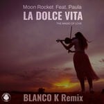 cover: Moon Rocket|Paula - La Dolce Vita (The Magic Of Love)