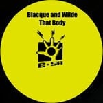 cover: Blacque & Wilde - That Body