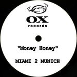 cover: Miami 2 Munich - Money Honey