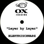 cover: Elektrischwarz - Layer By Layer