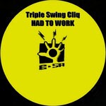 cover: Triple Swing Cliq - Triple Swing Cliq