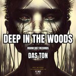 cover: Das Ton - Deep In The Woods