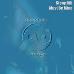 cover: Stony Hill - Must Be Mine