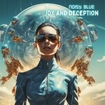 cover: Noisy Blue - Joy & Deception (Epic Cut)