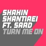 cover: Saad - Turn Me On