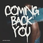 cover: Antonov Music - Coming Back You