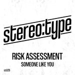 cover: Risk Assessment - SOMEONE LIKE YOU