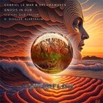 cover: Dreamawaken|Gabriel Le Mar - Gnosis In Dub