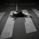 cover: The Frixion - Starstruck Love