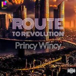 cover: Princy Wincy - Route To Revolution