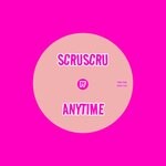 cover: Scruscru - Anytime