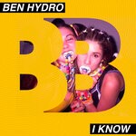 cover: Ben Hydro - I Know