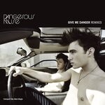 cover: Dangerous Muse - Give Me Danger (Maxi Single)