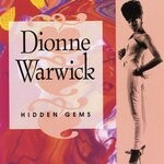 cover: Dionne Warwick - Hidden Gems: The Best Of Dionne Warwick Vol 2