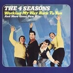 cover: Frankie Valli & The Four Seasons - Working My Way Back To You