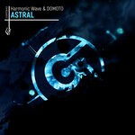 cover: Domoto|Harmonic Wave - Astral