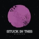 cover: Winacon - Stuck In This